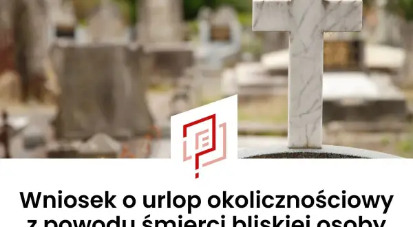 Cmentarz z krzyżem i nagrobkami. Wniosek o urlop okolicznościowy z powodu śmierci rodzica.