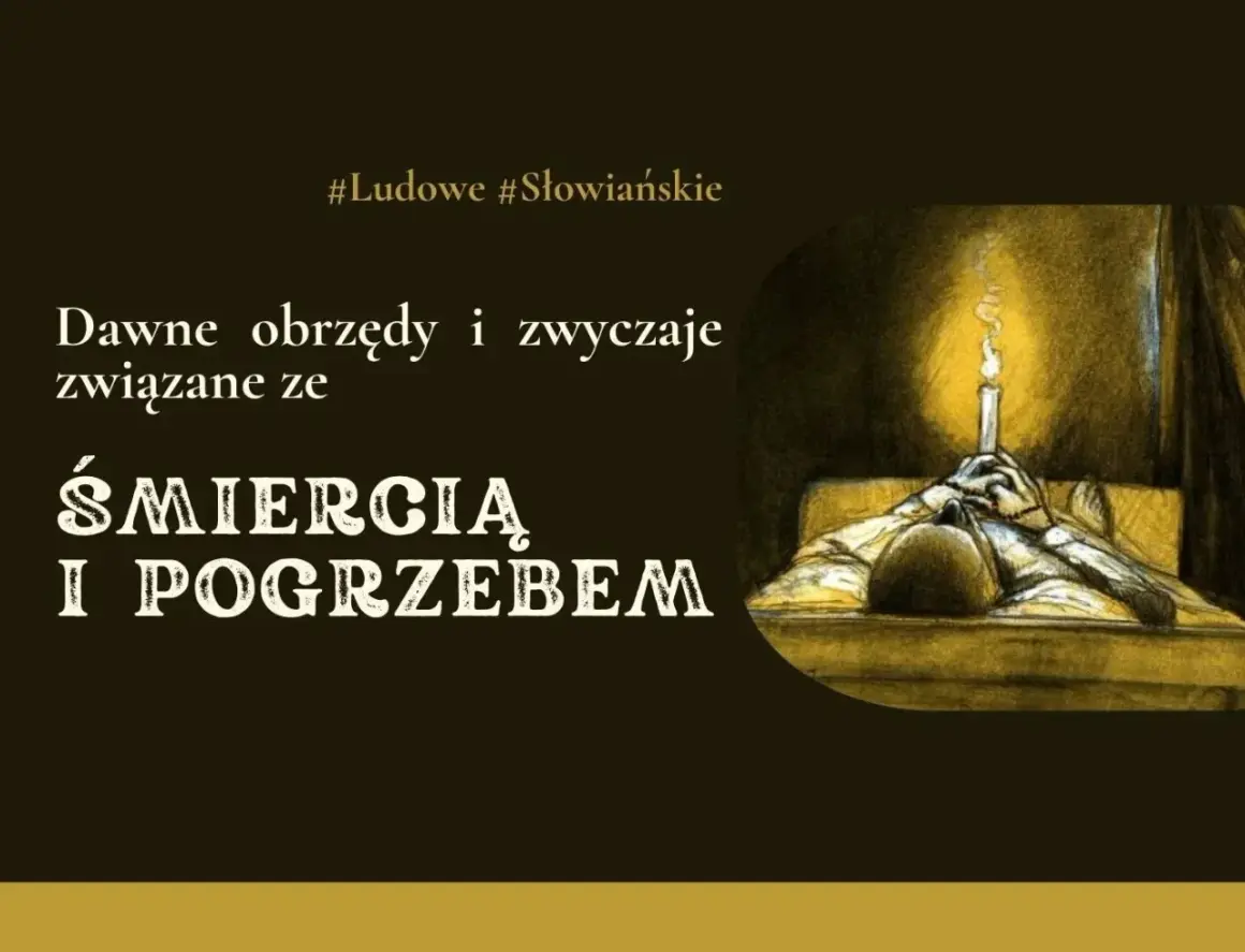Ilustracja przedstawia postać leżącą w łóżku z zapaloną świecą, symbolizującą duszę po pogrzebie i dawne obrzędy.