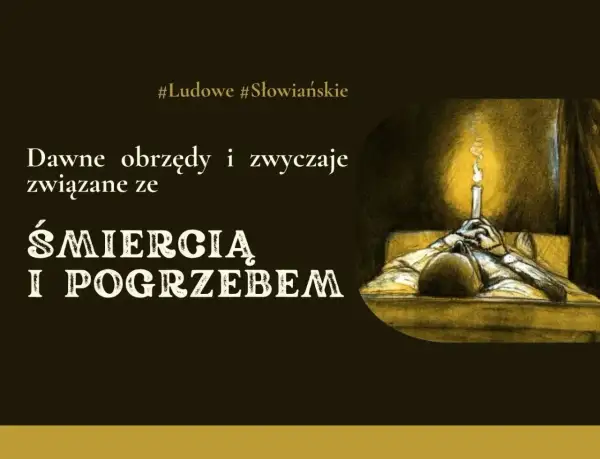 Ilustracja przedstawia postać leżącą w łóżku z zapaloną świecą, symbolizującą duszę po pogrzebie i dawne obrzędy.